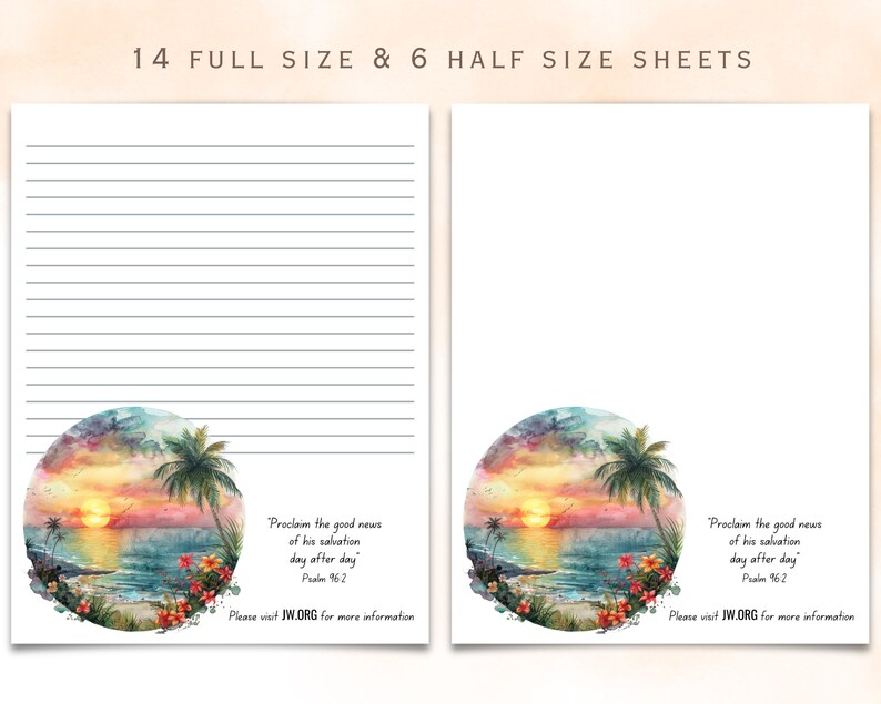 May include: A printable stationery set with 14 full-size and 6 half-size sheets. Each sheet features a watercolor illustration of a sunset over the ocean with palm trees and the text "Proclaim the good news of his salvation day after day Psalm 96:2" and "Please visit JW.ORG for more information".