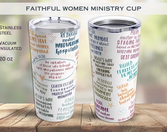 Faithful Women Travel Cup Gift Biblical Christian Women Tumbler for JW sisters Travel Mug Baptism Gift 20oz Tumbler Women of Faith Gift