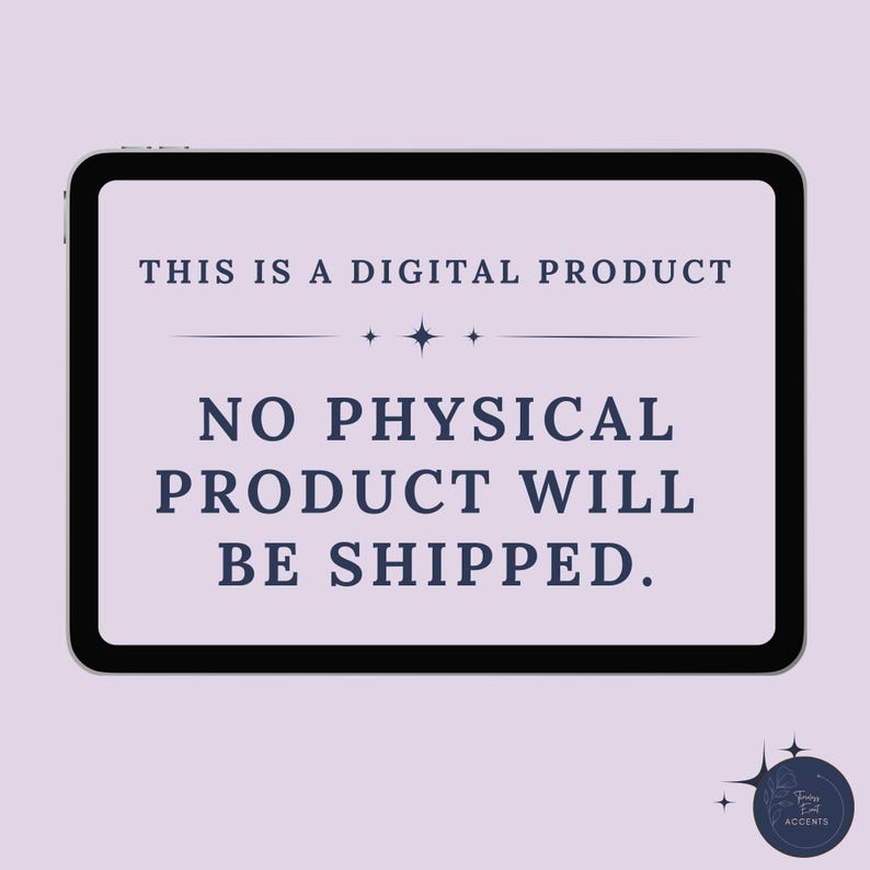May include: A digital product displayed on a tablet. The screen displays the text "THIS IS A DIGITAL PRODUCT" above "NO PHYSICAL PRODUCT WILL BE SHIPPED." The image has a light purple background and a black border. A logo is in the bottom right corner.