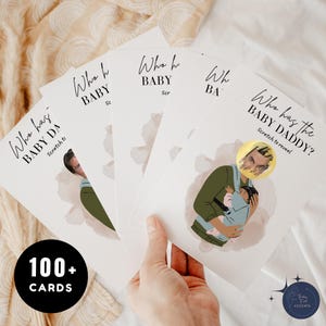 May include: A stack of white cards with the text "Who has the BABY DADDY?" and "Scratch to reveal". Each card features an illustration of a person holding a baby. A black circle with the text "100+ CARDS" is in the lower left.