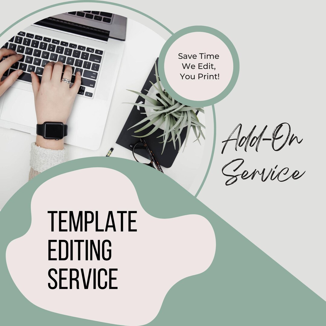 Add-on: Template Editing Service – We Edit, You Print! - Etsy