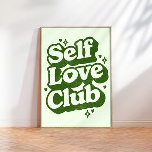 Self Love Club, Cute Typography Poster, Self Love Print, Digital Download, Positive Quote Print, Retro Wall Art, Printable Wall Art