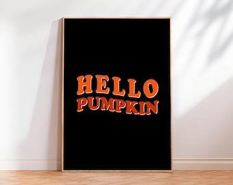 Hello Pumpkin Retro Halloween Print, Halloween quote, Halloween Poster Print, Retro Halloween Art, Halloween Decor Autumn Printable Wall Art