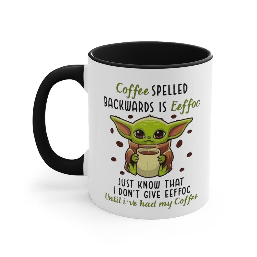 Coffee Spelled Backwards is Eeffoc, 11 Oz Novelty Accent Coffee Mug/cup