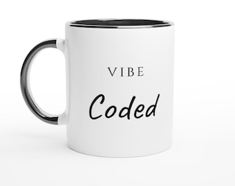 Vibe Coded Mug, Indie Hacker Gift, Software Developer Humor (11oz Ceramic)