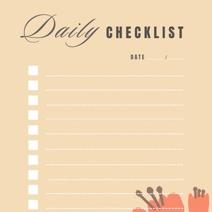 May include: A beige daily checklist with a handwritten title "Daily Checklist" and the word "DATE" followed by a blank line for the date. The checklist has 12 blank lines with checkboxes to the left of each line. The background is a light beige color. The bottom right corner of the checklist features a stylized illustration of three red tulips with green leaves.