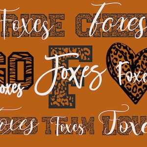 May include: A set of digital cut files featuring the word "Foxes" in various styles and designs. The designs include a leopard print, a zebra print, and a heart shape. The text "Go Foxes", "Pride Foxes Cheer", "Foxes Team Foxes Love", and "Foxes" are also included.