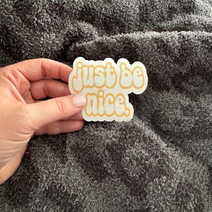 Just Be Nice