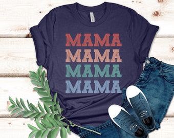 Mom Life Shirt, Retro Vintage Mama Shirt, Blessed Mom Shirt,Girl Mama,Motherhood Shirt,Mom Life Shirt,Motherhood T-Shirt,Mothers Day Gift