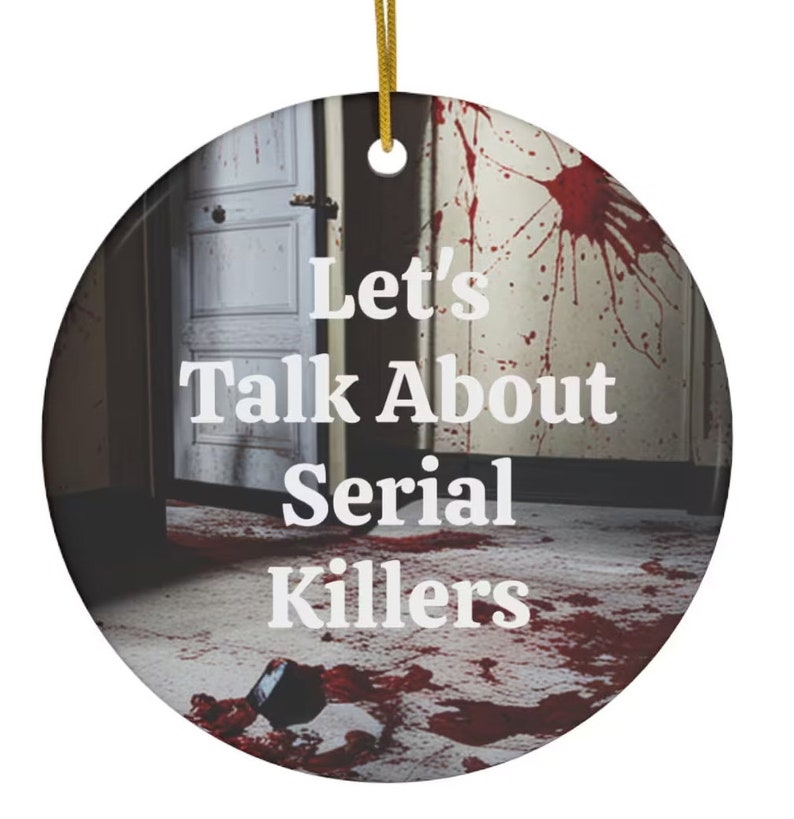 True Crime Serial Killer Ornament Serial Killer Ceramic Christmas
