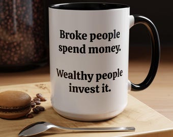 Wealth Mindset Mug, Entrepreneur Coffee Mug, Motivational Success Quote, Financial Freedom Gift, Business Owner Cup