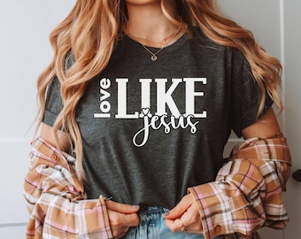 Love Like Jesus SVG: Christian Faith Sublimation Design, Love God Svg, Christian Svg, Jesus Svg, Christian Quotes, Tshirt Design, Cut Files