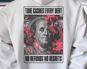 Time Cashes Every Debt PNG: Tshirt Quotes that make You Think, Streetwear Png, Dtf Prints, Wall Art, Sublimation Design, Digital Download