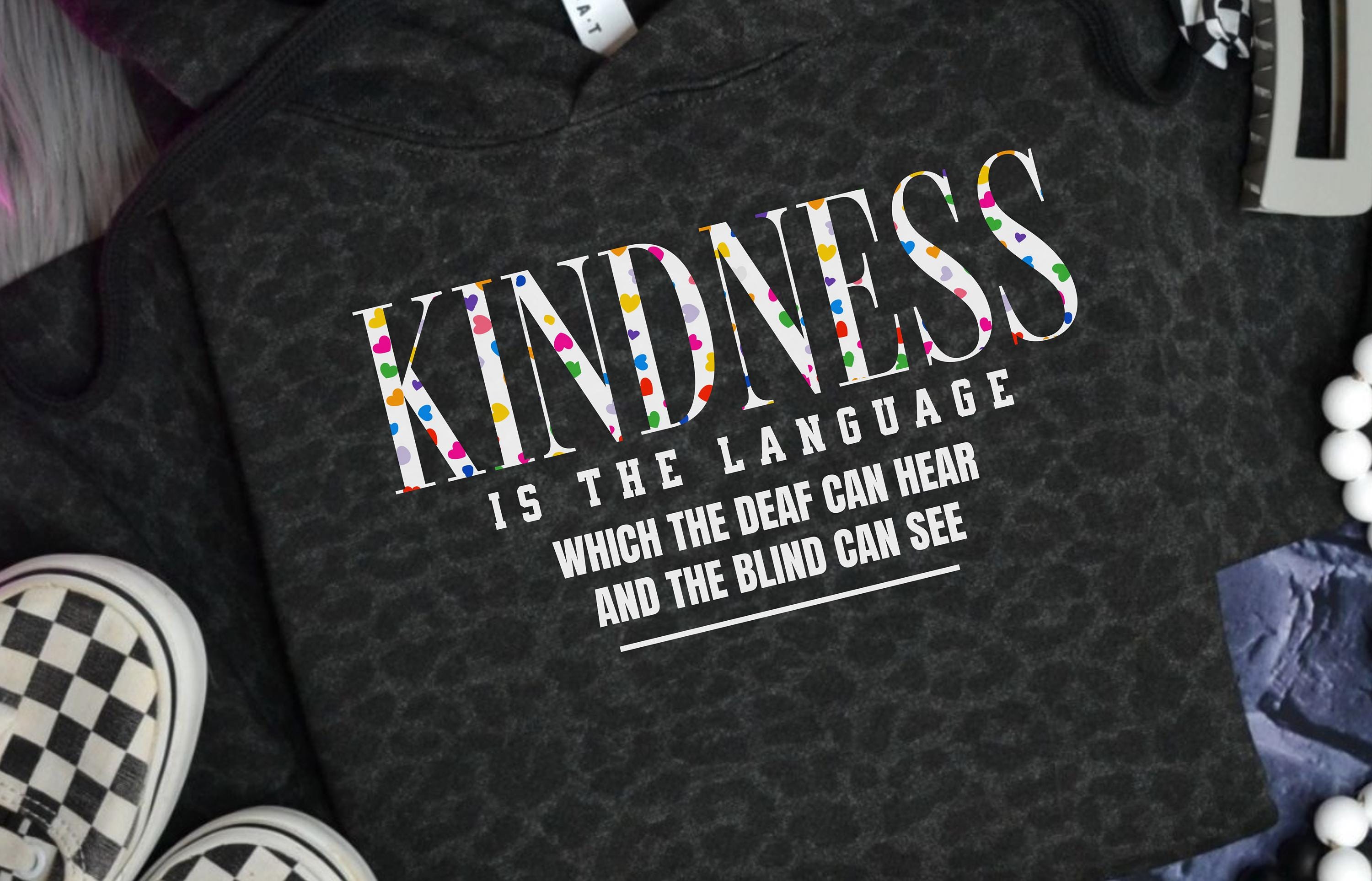 The Language of Kindness Svg, Positive Quote Tshirt Png, Inspirational ...
