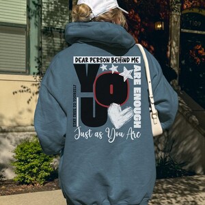 Just As You Are Png, Dear Person Behind Me Png, You Are Enough Svg, Tshirt Design, Inspirational Png, Positive Affirmation, Digital Download image 6