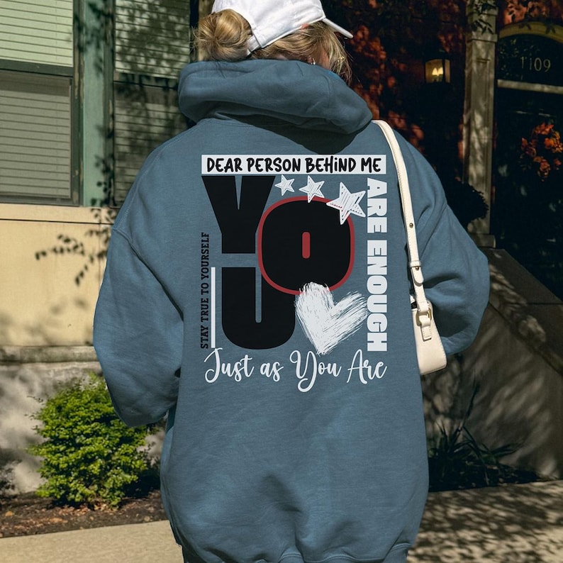 Just As You Are Png, Dear Person Behind Me Png, You Are Enough Svg, Tshirt Design, Inspirational Png, Positive Affirmation, Digital Download image 6