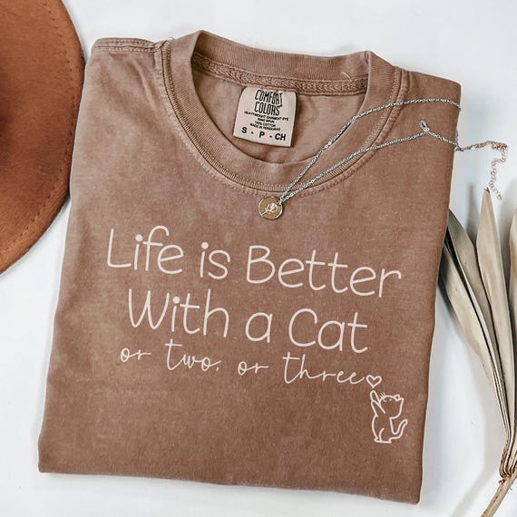 Life is Better with a Cat Svg, Cat Lover Png, Animal Lover Sublimation, Cat Mom design, Funny Tshirt, Cutfile for Cricut