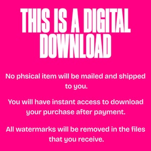 Pu&ograve; includere: Sfondo rosa con testo bianco che dice "THIS IS A DIGITAL DOWNLOAD". Il testo sotto spiega che si tratta di un download digitale e che nessun articolo fisico verr&agrave; spedito. Indica anche che l'acquirente avr&agrave; accesso immediato per scaricare il suo acquisto dopo il pagamento e che tutte le filigrane saranno rimosse dai file.