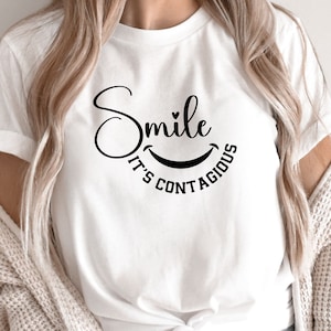 Smile It&#39;s Contagious SVG: Positive Vibes Design, Cute Inspirational Tshirt Print, Uplifting Sublimation, Cricut Design Digital Download