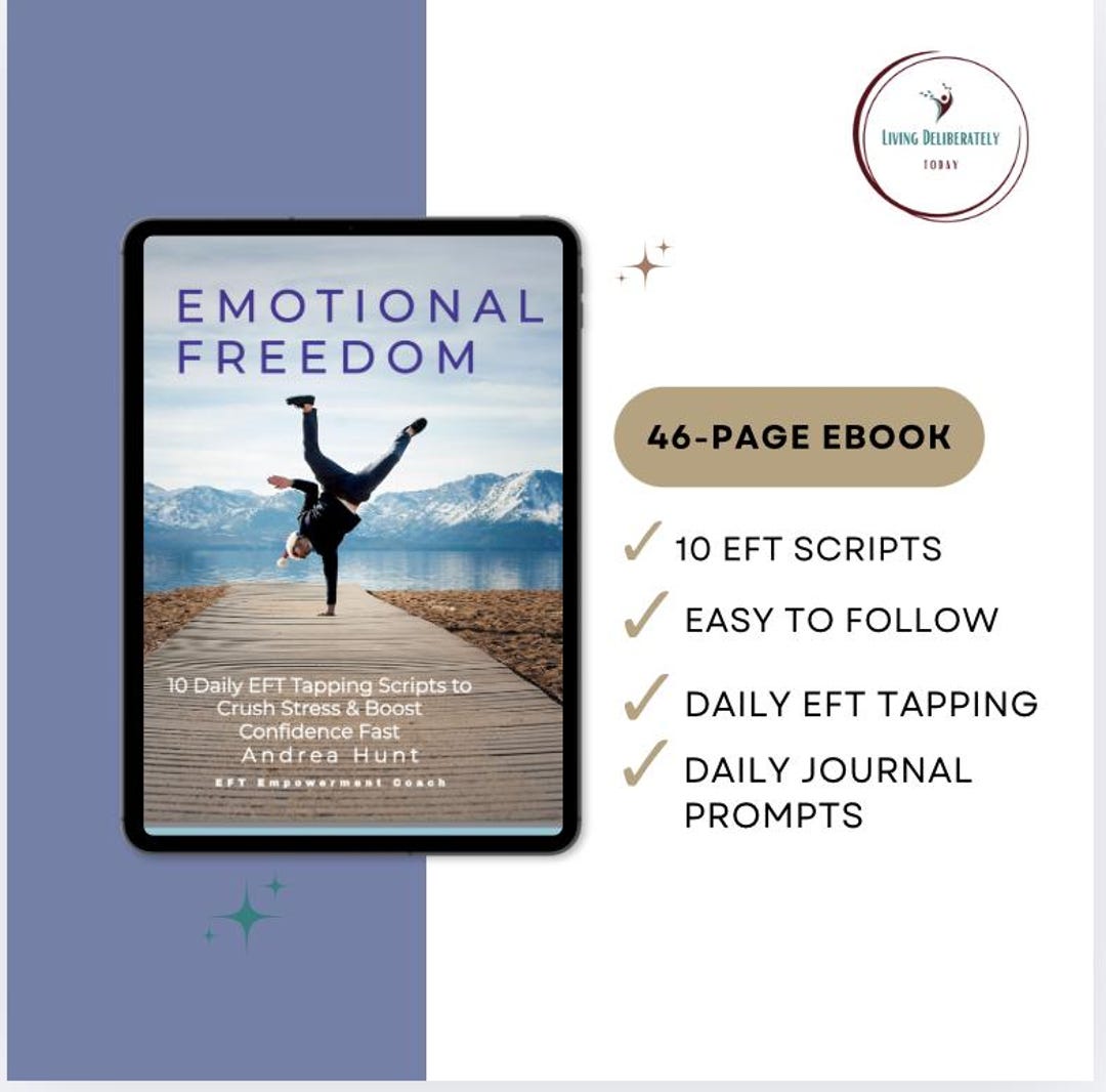 Emotional Freedom: 10 Daily EFT Tapping Scripts to Crush Stress & Boost ...