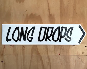 LONG DROPS - Glastonbury Festival hand painted sign
