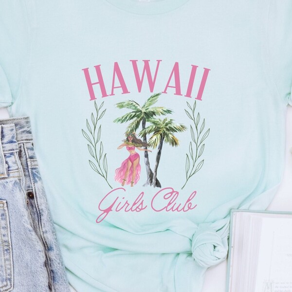 Hawaii Girls Club Shirt, Cute Girls Club Tshirt, Preppy Girls Beachy Tees, Gift for Her, Hawaii T Shirt, Retro Hawaii Girls Club Shirt,