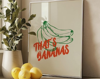 Das sind Bananen Poster, Lustige Küchen Wandkunst, Bananendruck, Schrulliges Obst Dekor, Grünes Küchen Dekor, Lustige Wandkunst, Geschenk für Feinschmecker