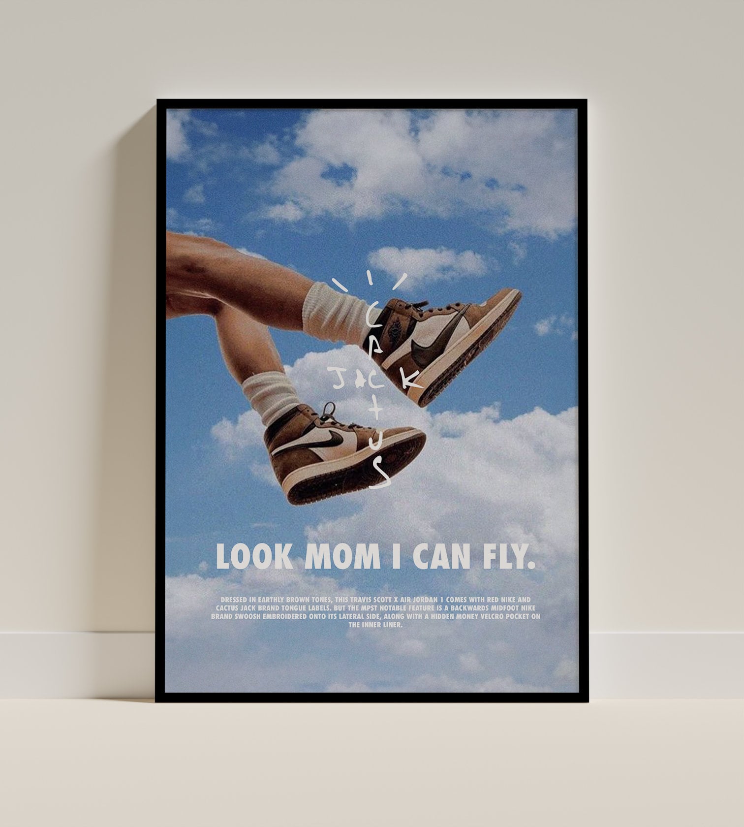 Look Mom, I Can Fly! - Travis Scott x Air Jordan 1 Poster
