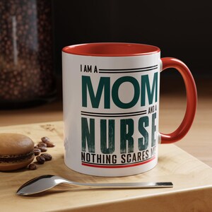 Nurse Mom Coffee Mug: Inspirational Gift for Mothers