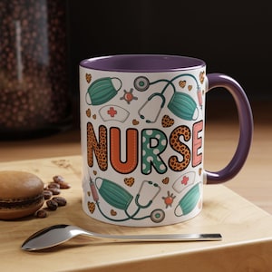 Nurse Accent Coffee Mug - Fun Gift for Healthcare Workers, Cute Coffee Cup, Nurse Appreciation, Medical Gifts, Unique Nurse Item
