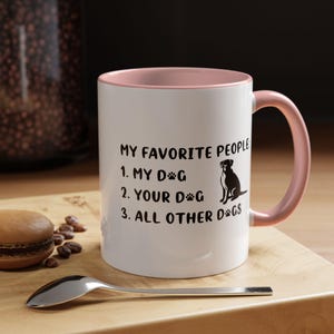 Dog Lover Coffee Mug: Funny Pet Owner Gift