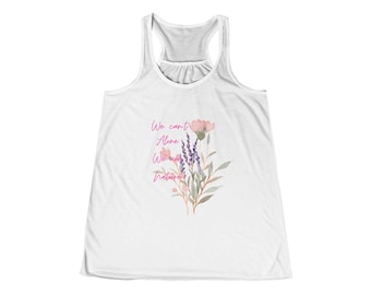 Women's Flowy Racerback Tank "We Can't Alone, We are Nature"