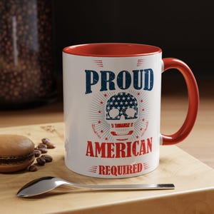 Proud American Coffee Mug: Patriotic Gift for Veterans - 11oz/15oz