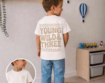 Young Wild und Three Shirt, Geburtstag T-Shirt für 2, 3, 4, 5 Jahre, Unisex Kinder T-Shirt für Mädchen & Jungen Birthday Outfit