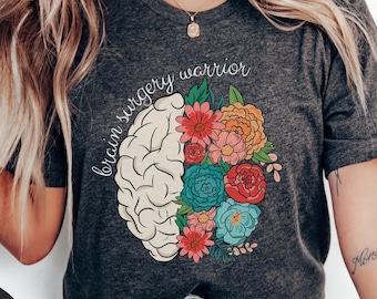 Brain Surgery Shirt, Brain Tumor post-op gift for Brain Cancer Warrior, Brain Cancer Awareness , post op Aneurysm Surgery recovery t-shirt