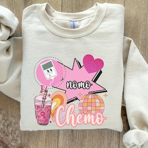 Nomo Chemo Sweatshirt for last day of chemotherapy, Retro Chemo shirt for Woman, Breast Cancer End of Chemo t-shirt, Last day of chemo gift