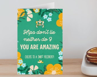 Broken Hip Get well soon Card, Hip Surgery post-op , Hip replacement gift for her, Broken leg Card, Hip surgery card, Hips don't lie card