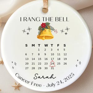 I Rang the Bell Calendar Ornament – Personalized Cancer Free Gift – Chemo Bell Ringing Keepsake – Survivor Christmas Gift for Women & Men