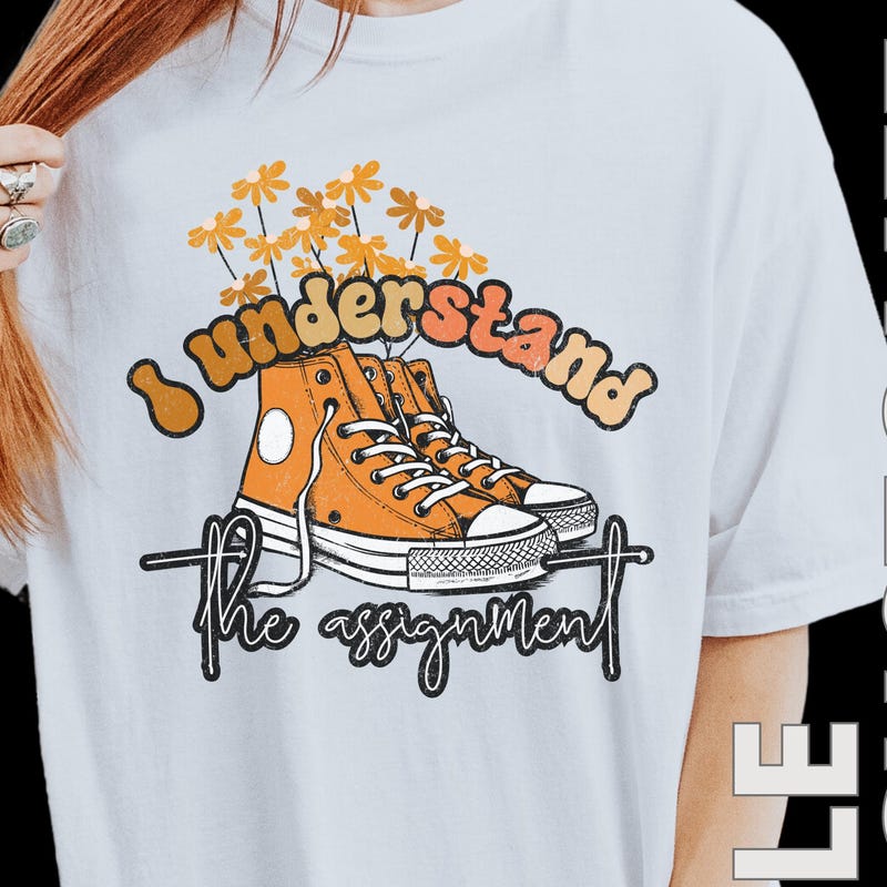 I Understand The Assignment Tshirt Etsy I understand the assignment tshirt etsy