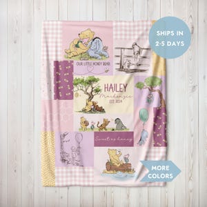 May include: A pink and purple patchwork baby blanket with a Winnie the Pooh theme. The blanket features various scenes from the Winnie the Pooh stories, including Winnie the Pooh and Piglet hugging, Winnie the Pooh and Tigger playing, and Winnie the Pooh and Eeyore sitting together. The blanket also includes the text "Our Little Honey Bear", "Hailey Mackenzie Est 2024", and "Sweet as Honey".