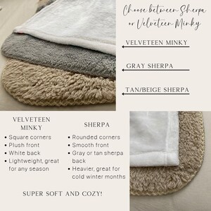 May include: Close-up of three different types of blankets: white velveteen minky, grey sherpa, and tan/beige sherpa. The text "Choose between Sherpa or Velveteen Minky" is at the top of the image. The text "Velveteen Minky" is next to an arrow pointing to the white blanket. The text "Grey Sherpa" is next to an arrow pointing to the grey blanket. The text "Tan/Beige Sherpa" is next to an arrow pointing to the tan/beige blanket. The text "SUPER SOFT AND COZY!" is at the bottom of the image.
