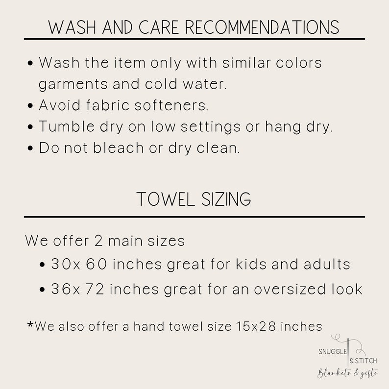 May include: Wash and care instructions for towels, including washing with similar colors, cold water, and tumble drying on low. Towel sizing information is also included, with two main sizes: 30x60 inches and 36x72 inches. A hand towel size of 15x28 inches is also offered.