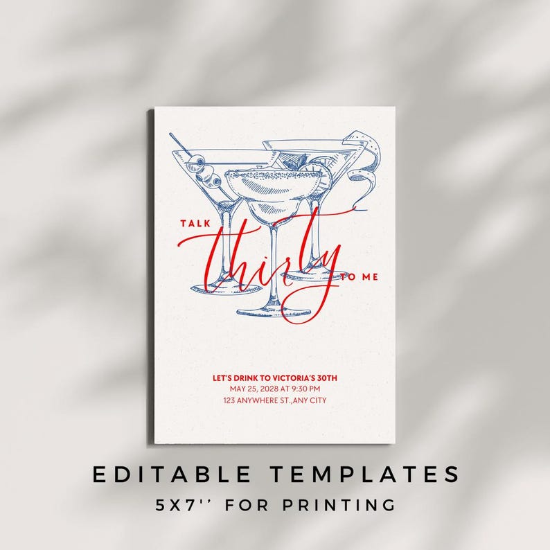May include: A white invitation card with a blue and red cocktail illustration. The text reads "Talk Thirsty to Me" in red script. Additional text includes event details and "Editable Templates 5x7" for printing."