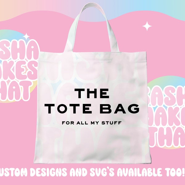 The Tote Bag Style Digital File PNG SVG Trending Perfect For Gift Tote Shopping Bag. Perfect for Sublimation dtf iron on