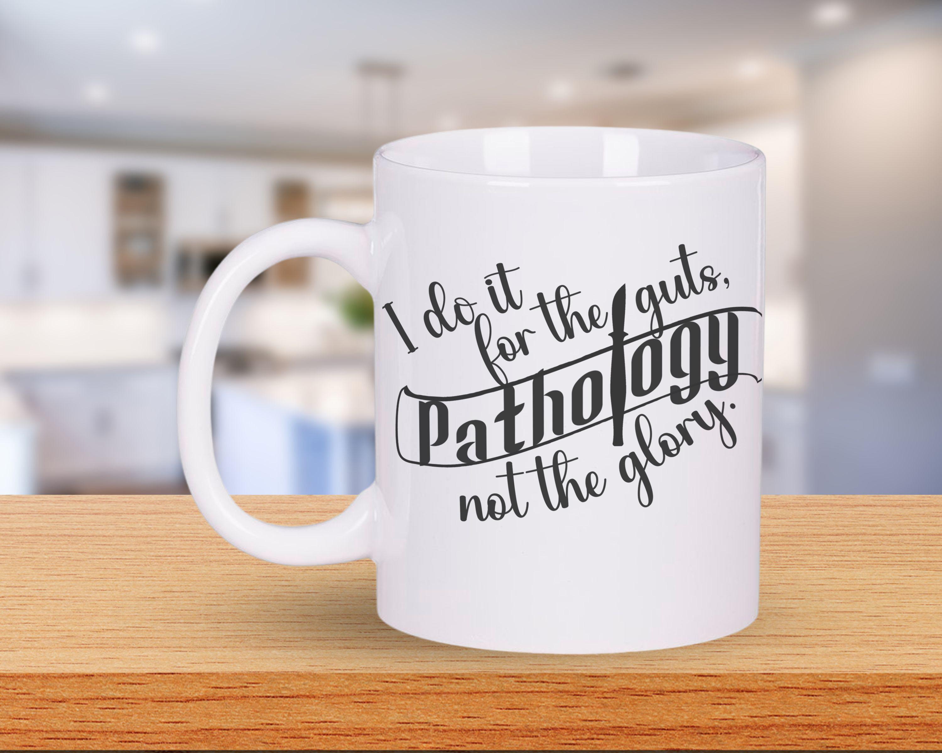 Pathology Coffee Mug, Funny Pathologist Gift, Lab Humor - Etsy