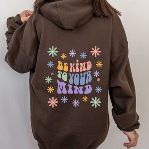 Positive vibes sweatshirt Mental health sweatshirt Kindness hoodie Social worker hoodie