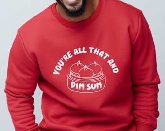 Dim Sum Sweatshirt: Punny Foodie Crewneck