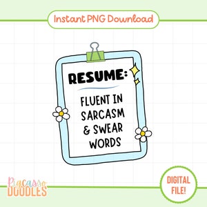 Fluent in Sarcasm and Swear Words PNG, Trendy PNG, Cute PNG Designs, Funny Resume Relatable, Design for T-shirts, Cups, Stickers & More