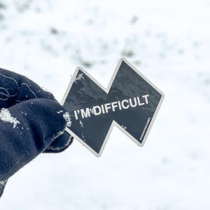 I’m Difficult Ski Sticker | Funny Black Diamond Trail Sign Decal | Après Ski Vibe | Gift for Skier | Helmet Sticker