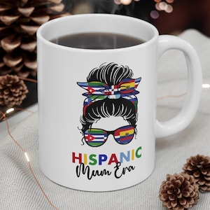Trendy Hispanic Heritage Mug, Hispanic Heritage Month gift for Mom, Hispanic Heritage Month Mug for Hispanic Mom, for wife